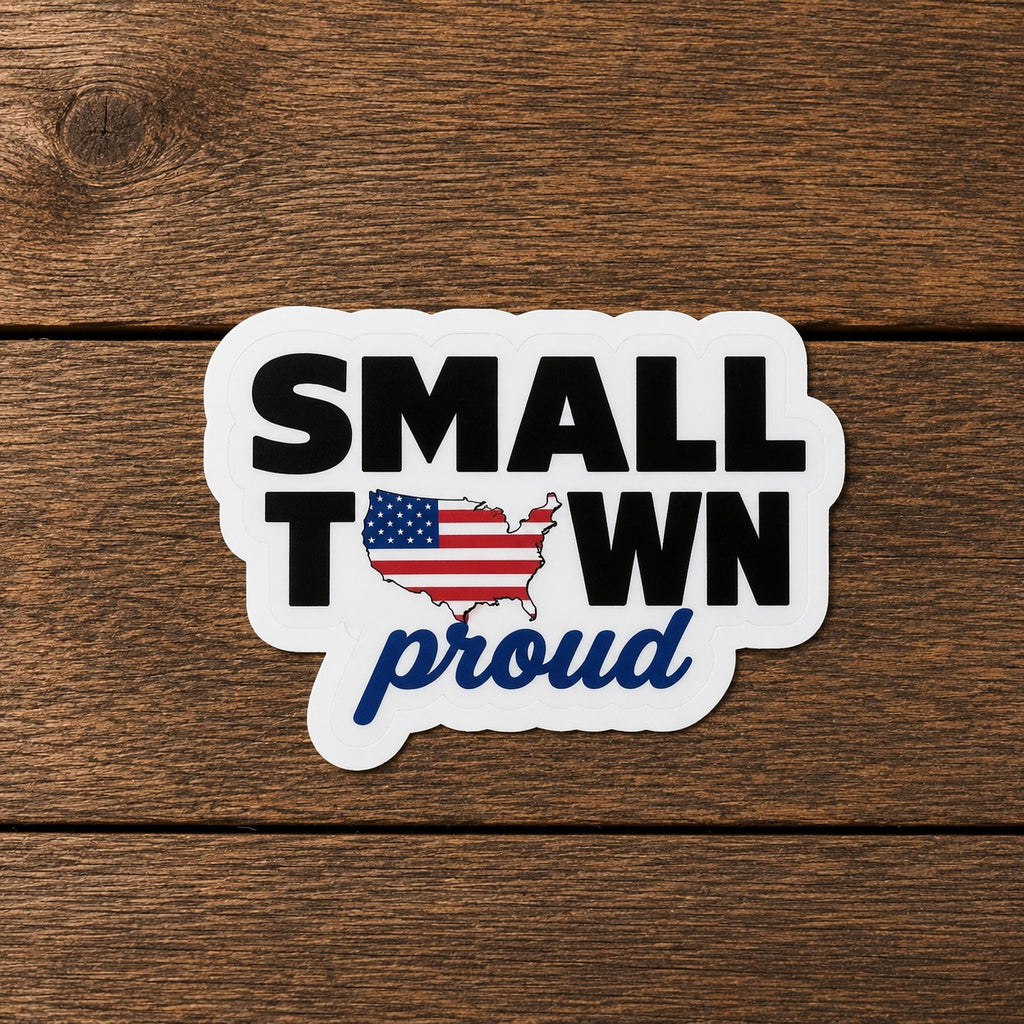 Small Town Proud