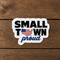 Small Town Proud